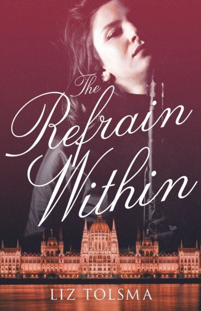 Liz Tolsma - Refrain Within, E-bok