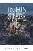 Charles M. Sheldon, James Stuart Bell - In His Steps – What Would Jesus Do?, Häftad. Tillgänglighet: Tillfälligt slut