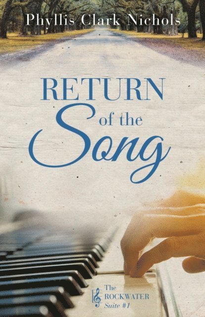 Phyllis Clark Nichols - Return of the Song, E-bok