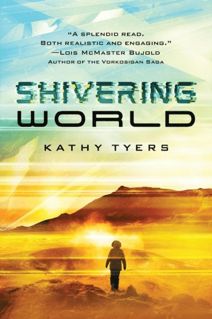 Kathy Tyers - Shivering World, E-bok