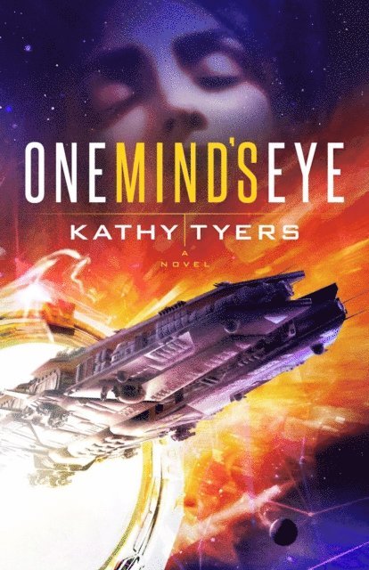 Kathy Tyers - One Mind's Eye, E-bok