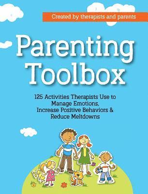 Lisa Weed Phifer, Jennifer Hunt Roden - Parenting Toolbox: 125 Activities Therapists Use to Reduce Meltdowns, Increase Positive Behaviors & Manage Emotions, Häftad. Tillgänglighet: Lägg i varukorg