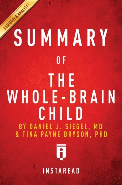 . IRB Media - Summary of The Whole-Brain Child, E-bok