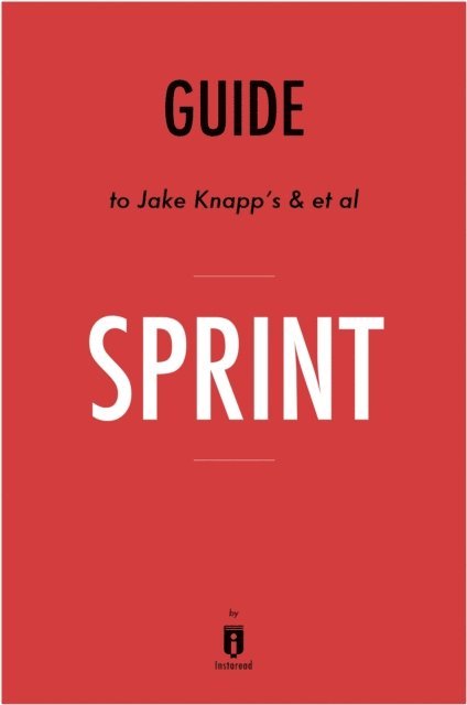 . IRB Media - Guide to Jake Knapp's & et al Sprint, E-bok