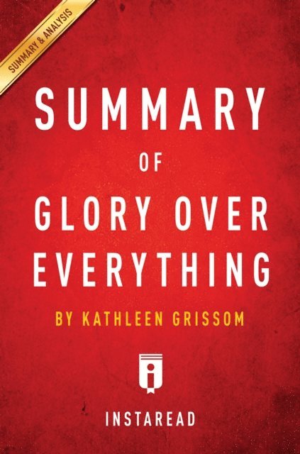 . IRB Media - Summary of Glory Over Everything, E-bok