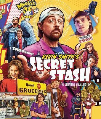 Kevin Smith, Jason Mewes, Chris Prince - Kevin Smith's Secret Stash, Häftad