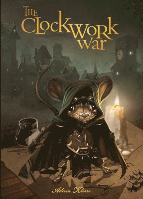 Adam Kline - Clockwork War, E-bok