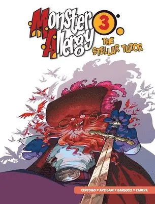Francesco Artibani, Katja Centomo - Monster Allergy, Volume 3, Häftad