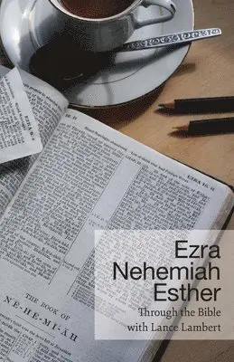 Lance Lambert - Ezra - Nehemiah - Esther, Häftad. Tillgänglighet: Lägg i varukorg
