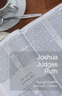 Lance Lambert - Joshua-Judges-Ruth, Häftad. Tillgänglighet: Lägg i varukorg
