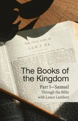 Lance Lambert - Books of the Kingdom Part 1-Samuel, Häftad. Tillgänglighet: Lägg i varukorg