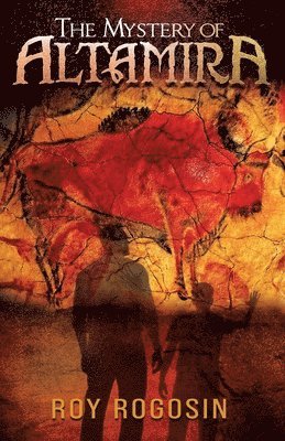 Roy Rogosin - Mystery of Altamira, Häftad