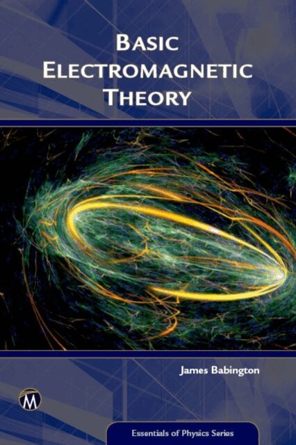 James Babington - Basic Electromagnetic Theory, E-bok