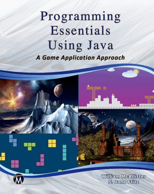 S. Jane Fritz, William McAllister - Programming Essentials Using Java, E-bok