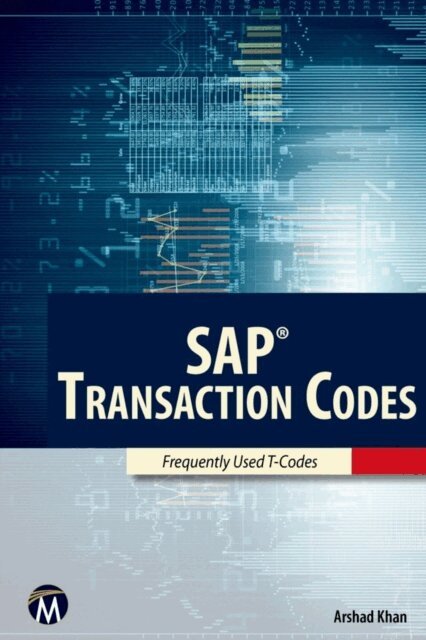 Arshad Khan - SAP Transaction Codes, E-bok