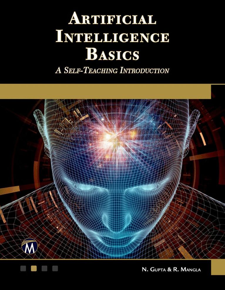 N. Gupta, R. Mangla - Artificial Intelligence Basics, Häftad
