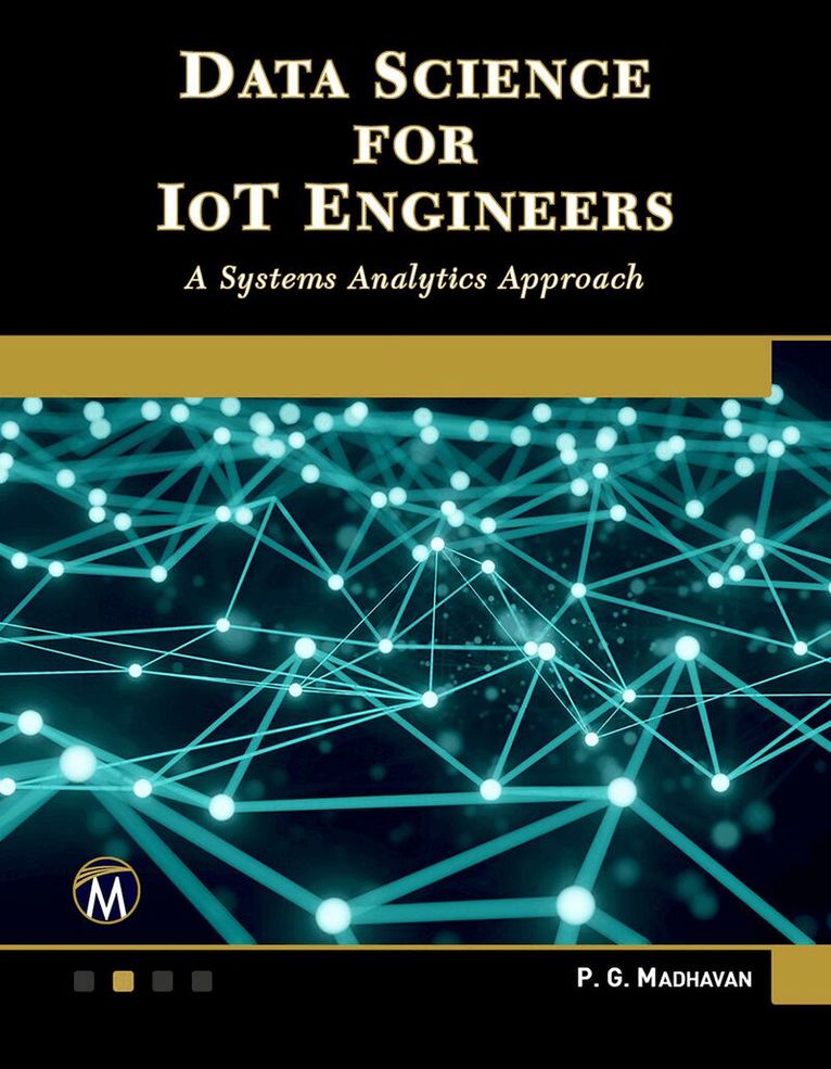 P. G. Madhavan - Data Science for IoT Engineers, Häftad