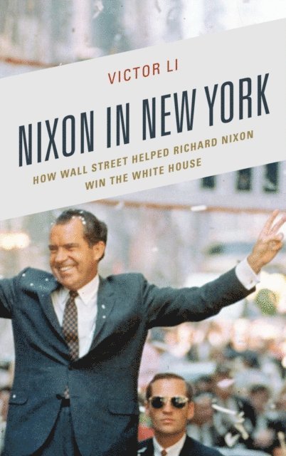Victor Li - Nixon in New York, E-bok
