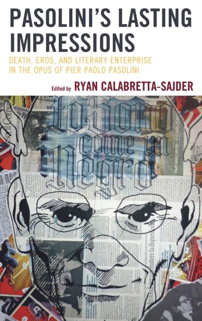 Ryan Calabretta-Sajder - Pasolini’s Lasting Impressions, E-bok