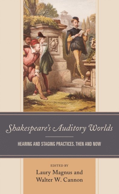 Laury Magnus, Walter W. Cannon - Shakespeare’s Auditory Worlds, E-bok