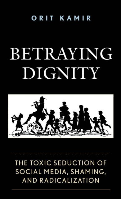 Orit Kamir - Betraying Dignity, E-bok. Tillgänglighet: Lägg i varukorg