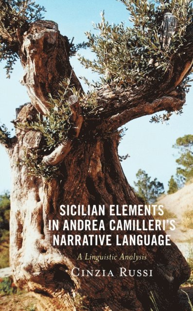 Cinzia Russi - Sicilian Elements in Andrea Camilleri's Narrative Language, E-bok