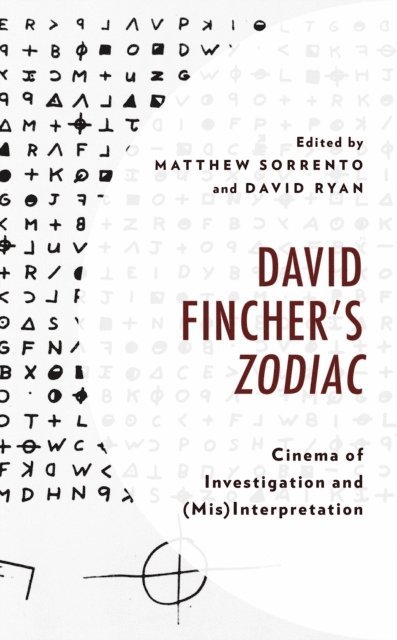 Matthew Sorrento, David Ryan - David Fincher's Zodiac, E-bok