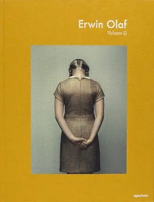 Erwin Olaf: Volume II (Signed Edition), Inbunden. Tillgänglighet: Tillfälligt slut