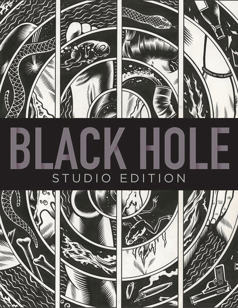 Charles Burns - Fantagraphics Studio Edition: Charles Burns' Black Hole, Inbunden