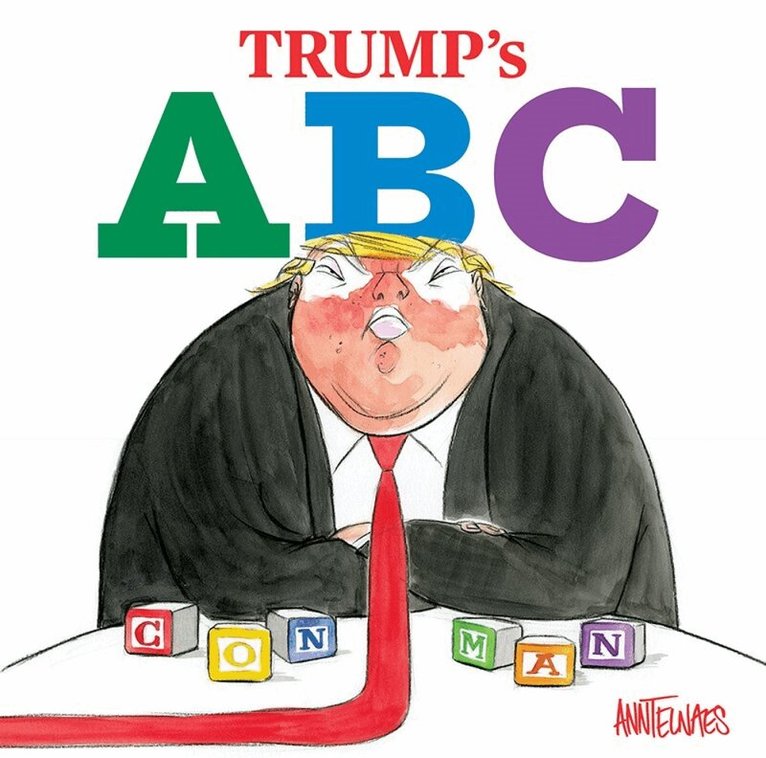 Ann Telnaes - Trump's ABC, Inbunden