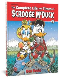 The Complete Life and Times of Scrooge McDuck Vol. 2