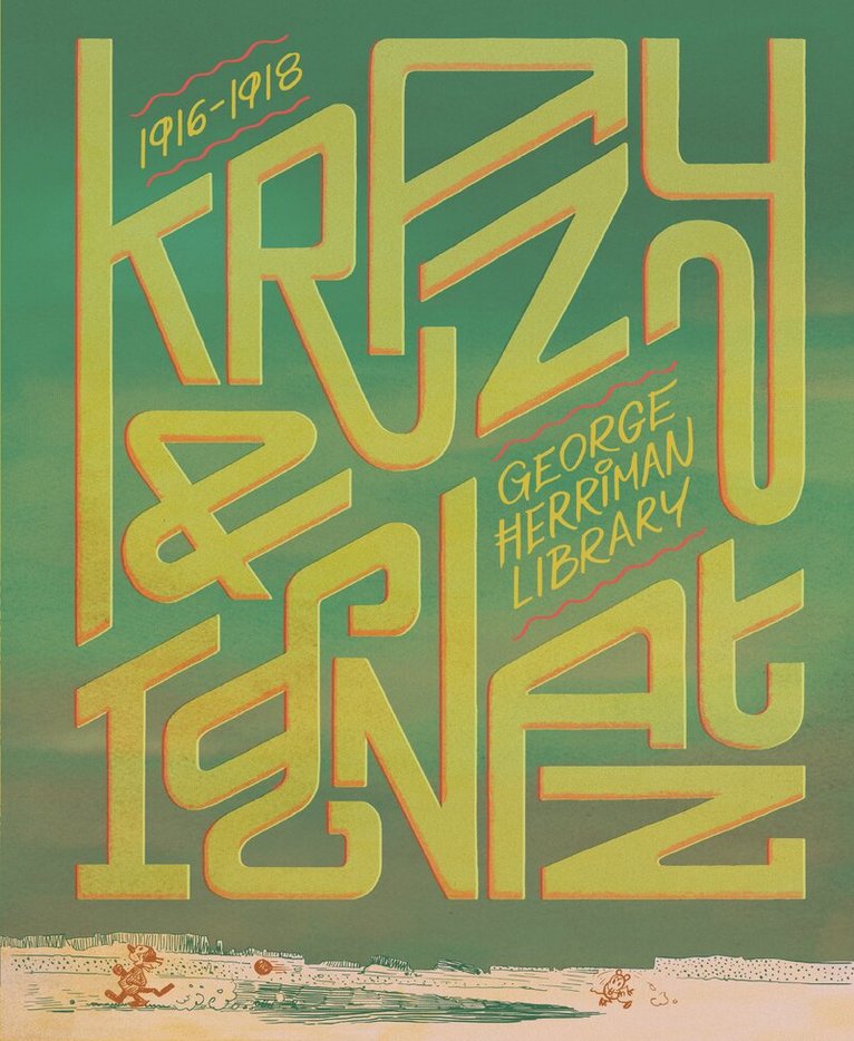 George Herriman - George Herriman Library: Krazy & Ignatz 1916-1918, Inbunden