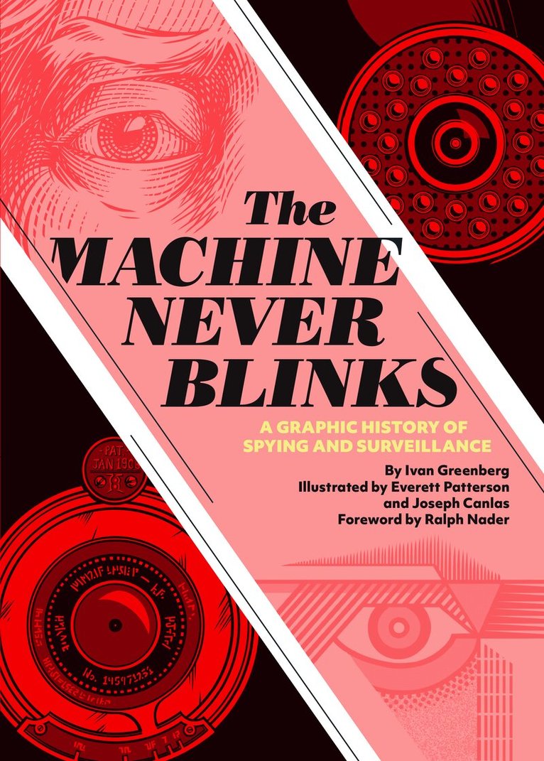 Ivan Greenberg, Everett Patterson, Joseph Canlas - Machine Never Blinks, Inbunden. Tillgänglighet: Lägg i varukorg