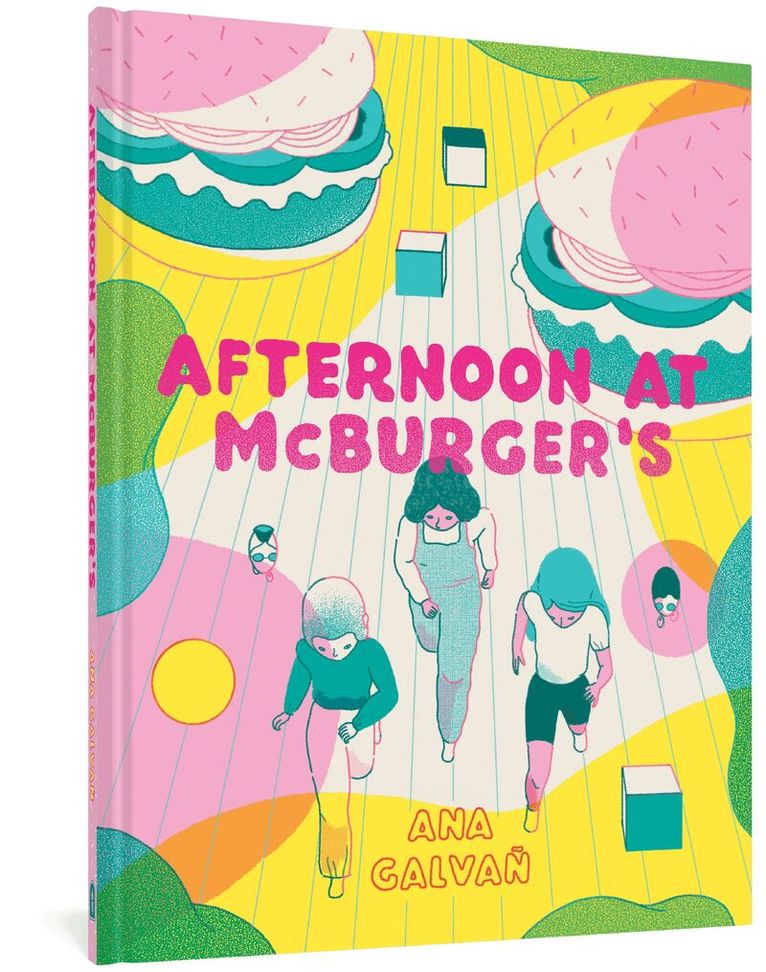 Ana Galvan - Afternoon at McBurger's, Inbunden