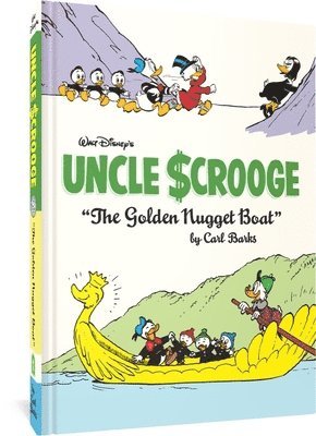 Carl Barks - The Walt Disney's Uncle Scrooge "The Golden Nugget Boat", Inbunden