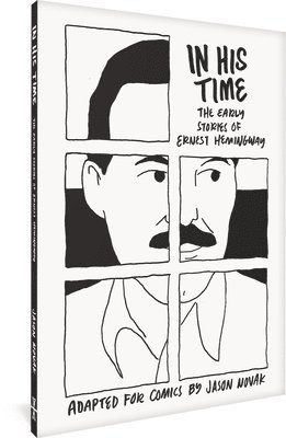 Jason Novak - In His Time: The Early Stories of Ernest Hemingway, Häftad