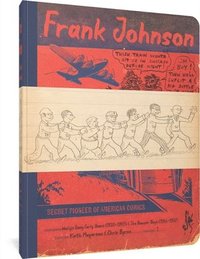 Frank Johnson, Secret Pioneer Of American Comics Vol. 1