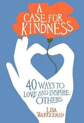 Lisa Barrickman - CASE FOR KINDNESS, Häftad. Tillgänglighet: Lägg i varukorg
