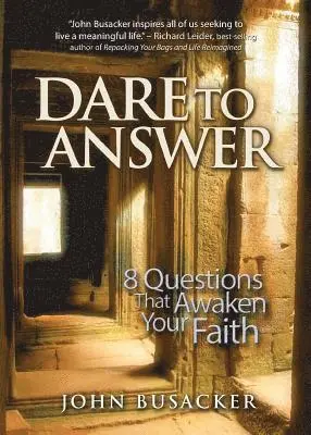 John Busacker - Dare to Answer, Häftad. Tillgänglighet: Lägg i varukorg