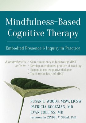 Susan Woods - Mindfulness-Based Cognitive Therapy, Häftad. Tillgänglighet: Lägg i varukorg