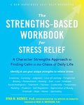 Strengths-Based Workbook for Stress Relief