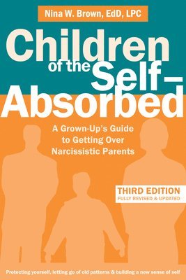 Nina W. Brown - Children of the Self-Absorbed, Häftad
