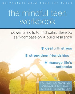 Allison McLay, Lee Freedman, Patricia Rockman - Mindful Teen Workbook, Häftad. Tillgänglighet: Lägg i varukorg