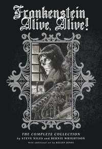 Frankenstein Alive, Alive: The Complete Collection