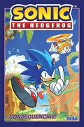 Sonic the Hedgehog, Vol. 1: Consecuencias! (Sonic The Hedgehog, Vol 1: Fallout!  Spanish Edition)