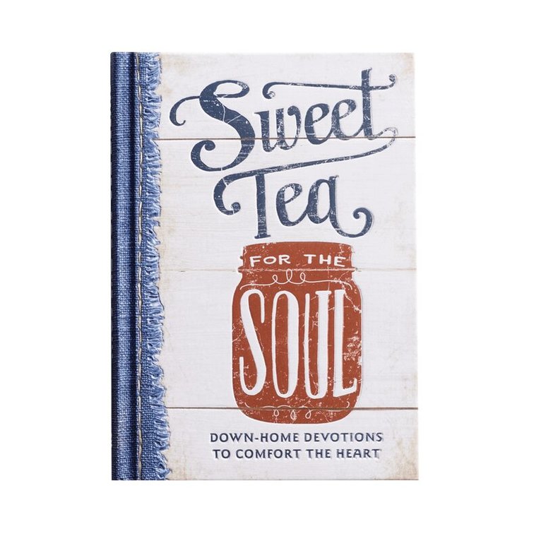 DaySpring - Sweet Tea for the Soul, Inbunden