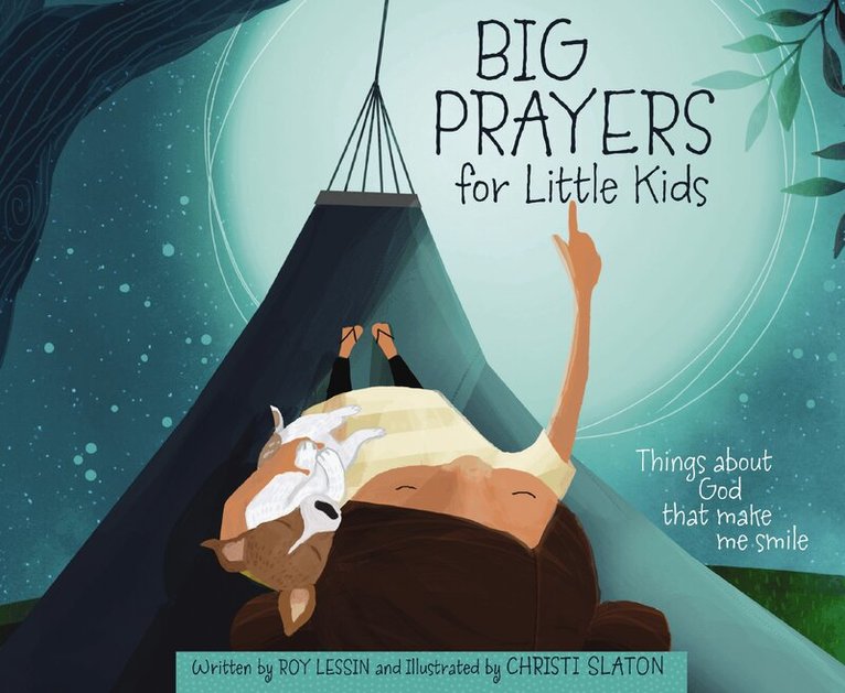 Roy Lessin - Big Prayers for Little Kids, Inbunden