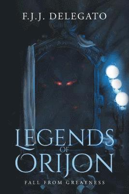 F J J Delegato - Legends of Orijon, Häftad