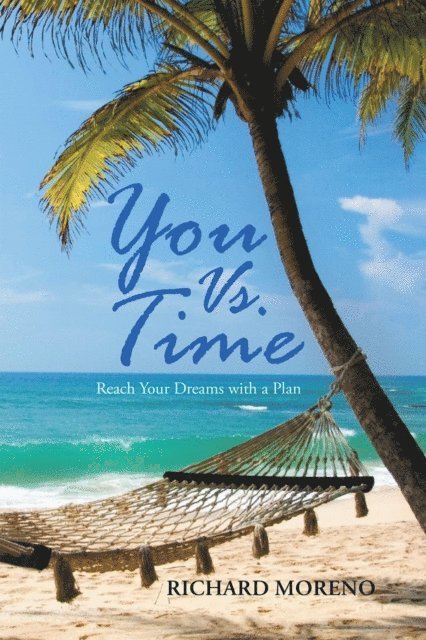 Richard Moreno - You Vs. Time, E-bok