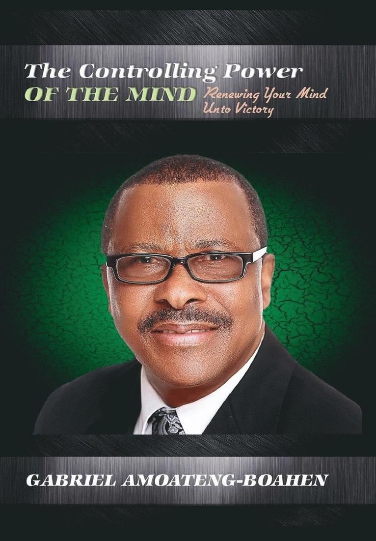 Gabriel Amoateng-Boahen - Controlling Power of the Mind, Inbunden. Tillgänglighet: Lägg i varukorg